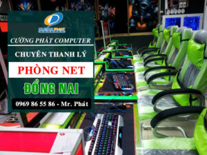 Thanh ly phong net dong nai